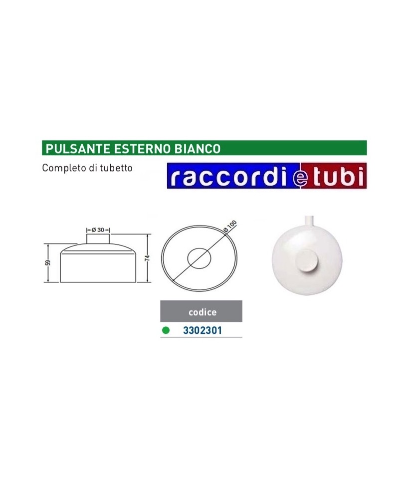 PULSANTE ESTERNO COMPLETO DI TUBETTO E CANALINA